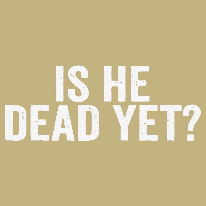 Is He Dead Yet Back Print Cooling Performance Long Sleeve Crew