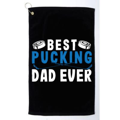 Ice Hockey Dad Best Pucking Dad Gift Platinum Collection Golf Towel