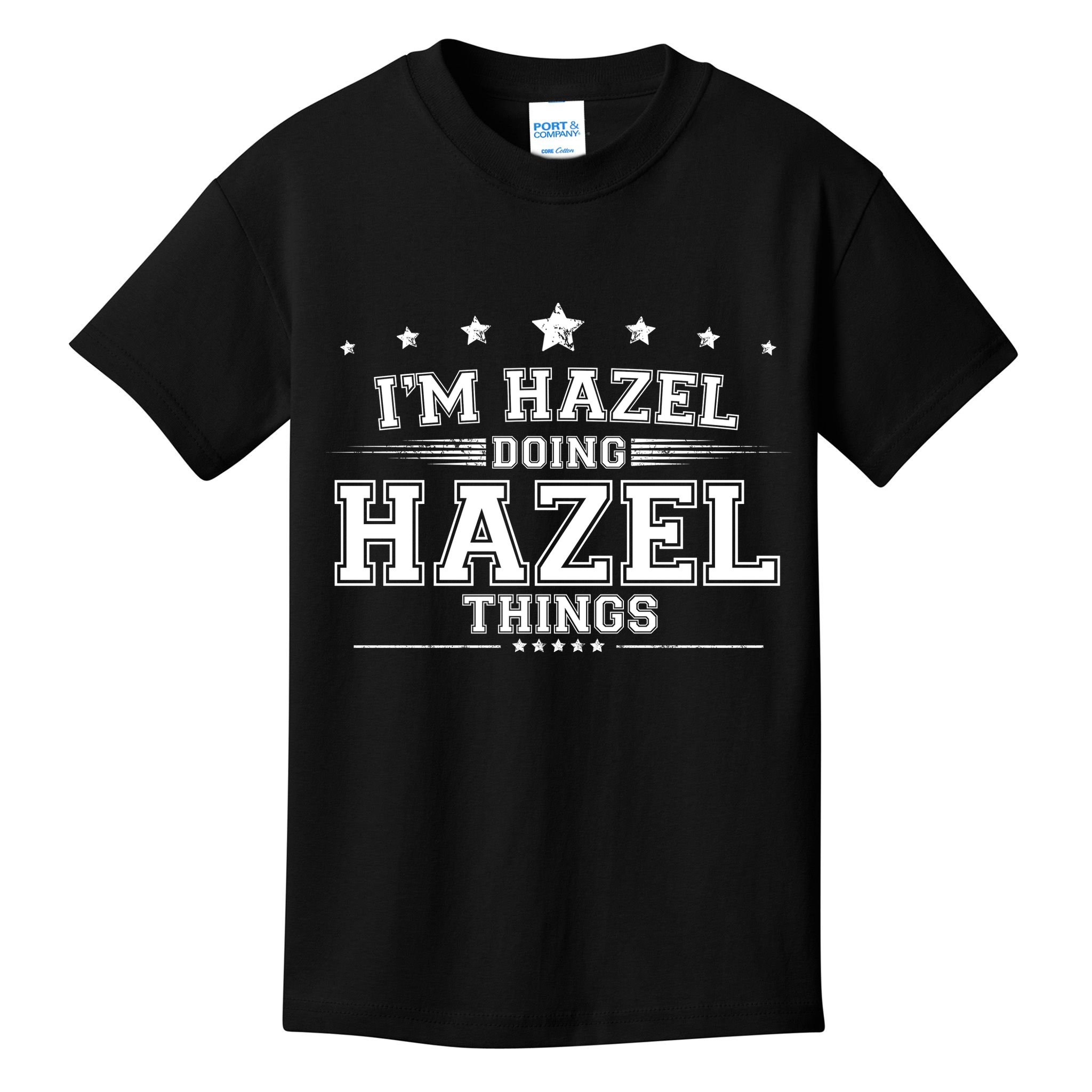 Im Hazel Doing Hazel Things Kids T-Shirt