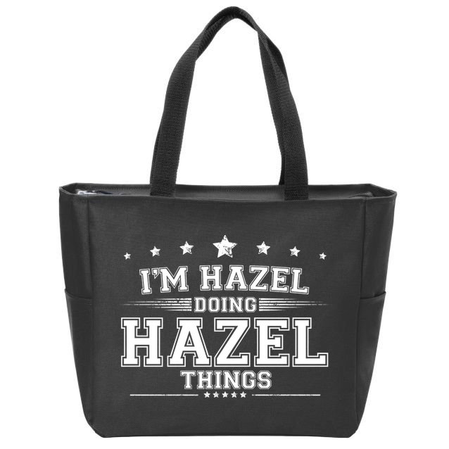 Im Hazel Doing Hazel Things Zip Tote Bag