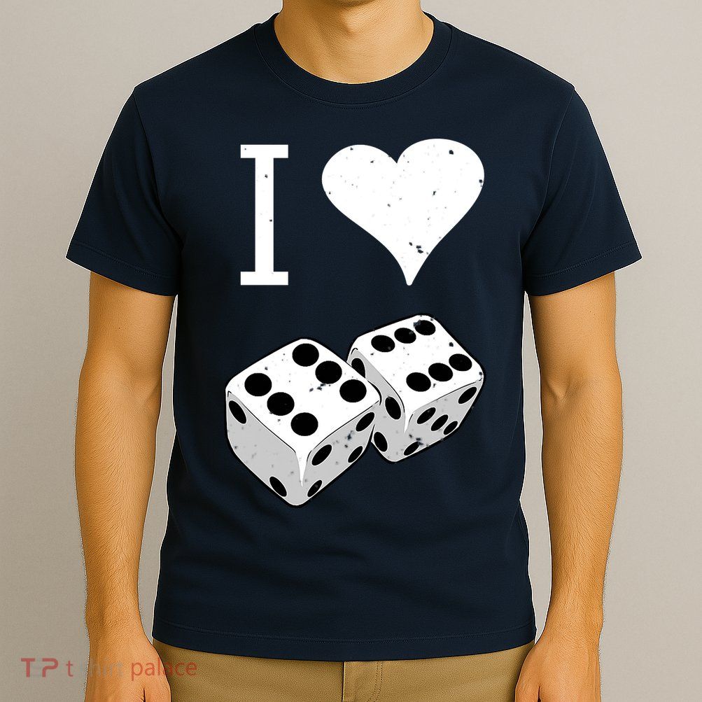 I Heart Dice Rolling Playing Betting Gambling Love T-Shirt