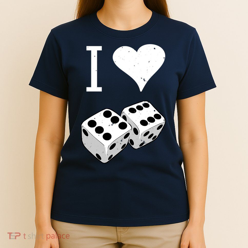 I Heart Dice Rolling Playing Betting Gambling Love T-Shirt