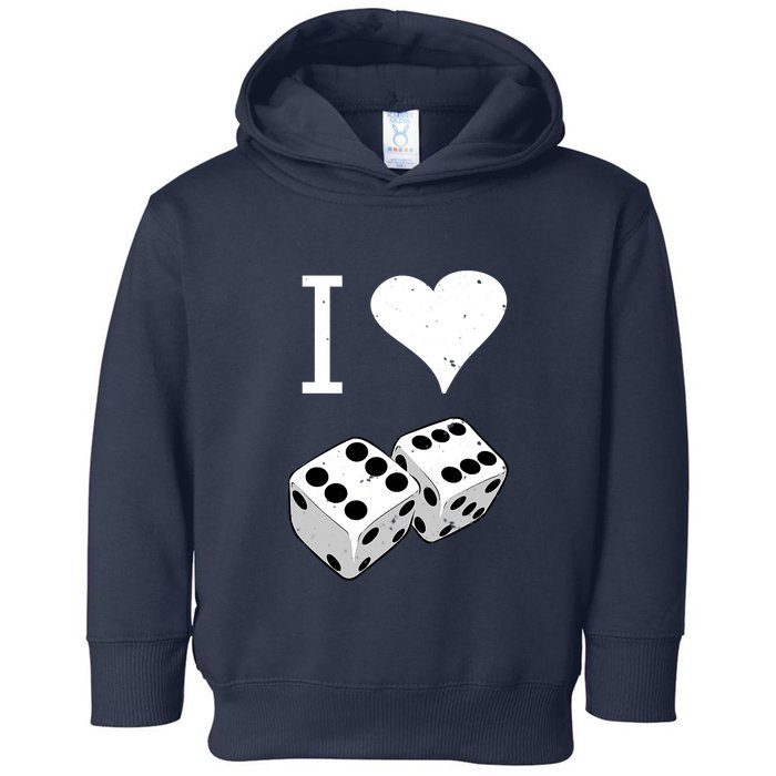 I Heart Dice Rolling Playing Betting Gambling Love Toddler Hoodie