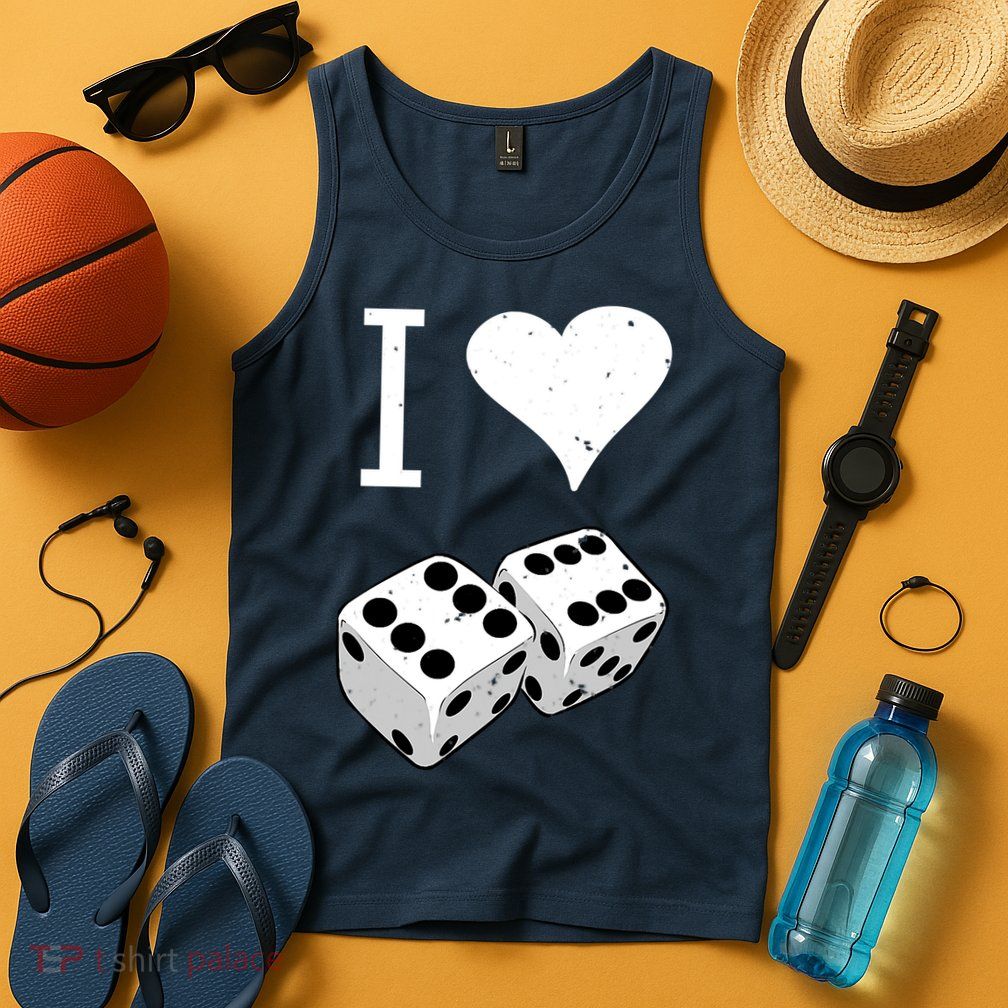 I Heart Dice Rolling Playing Betting Gambling Love Tank Top