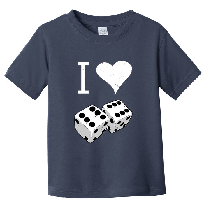 I Heart Dice Rolling Playing Betting Gambling Love Toddler T-Shirt