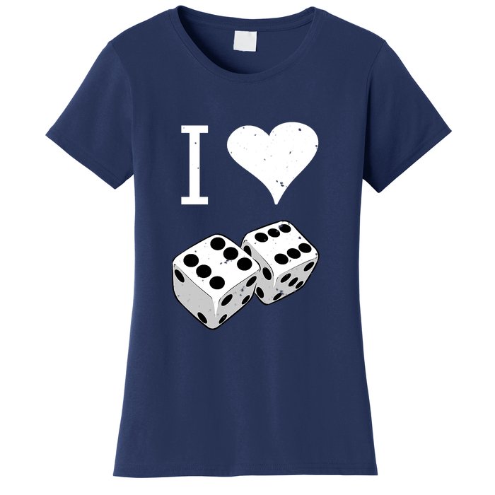 I Heart Dice Rolling Playing Betting Gambling Love Women's T-Shirt