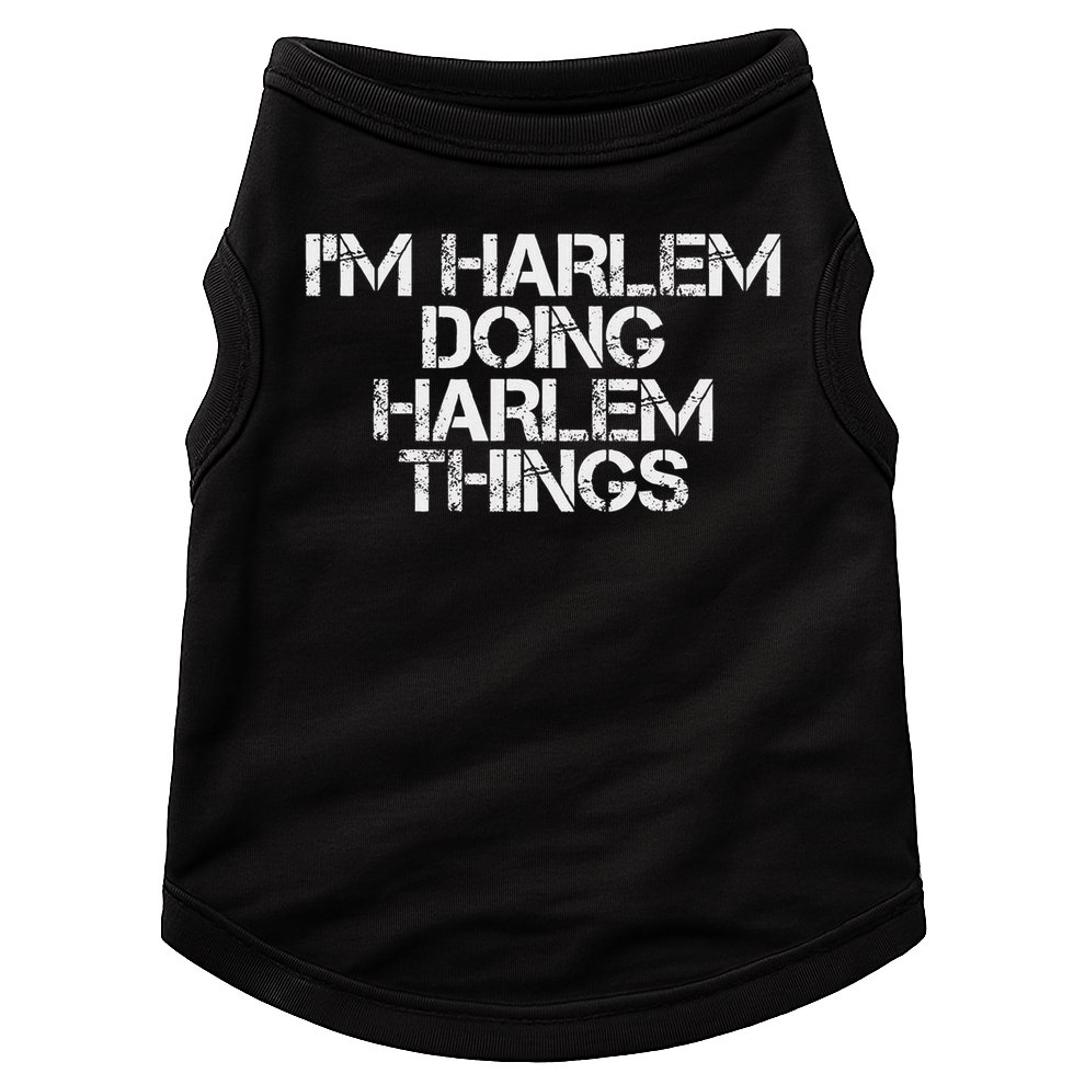 I'm Harlem Doing Harlem Things Name Funny Birthday Gift Idea Doggie Tank