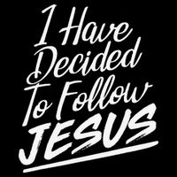 I Have Decided To Follow Jesus Christian 16oz Travel Tumbler