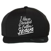 I Have Decided To Follow Jesus Christian Wool Snapback Cap