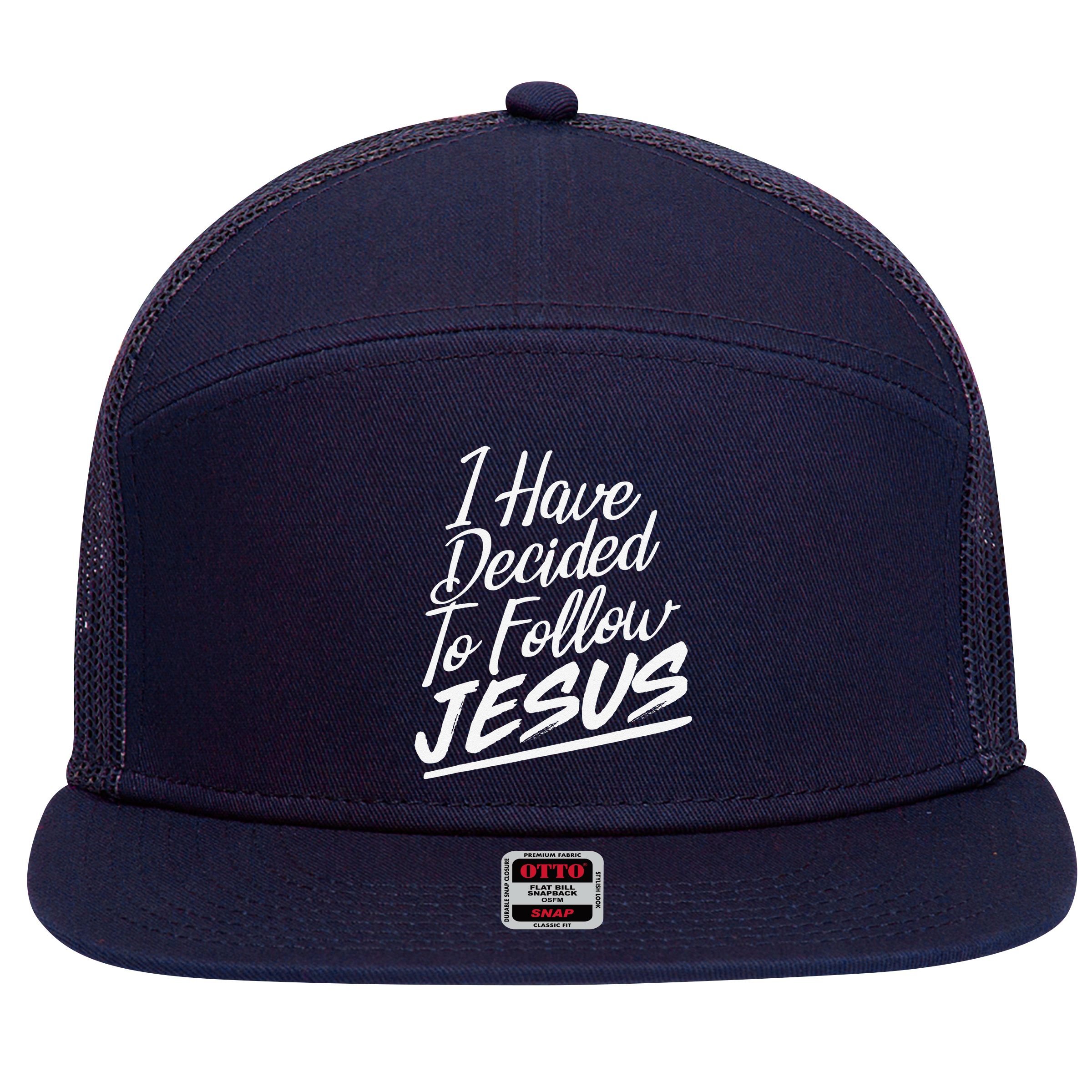 I Have Decided To Follow Jesus Christian 7 Panel Mesh Trucker Snapback Hat
