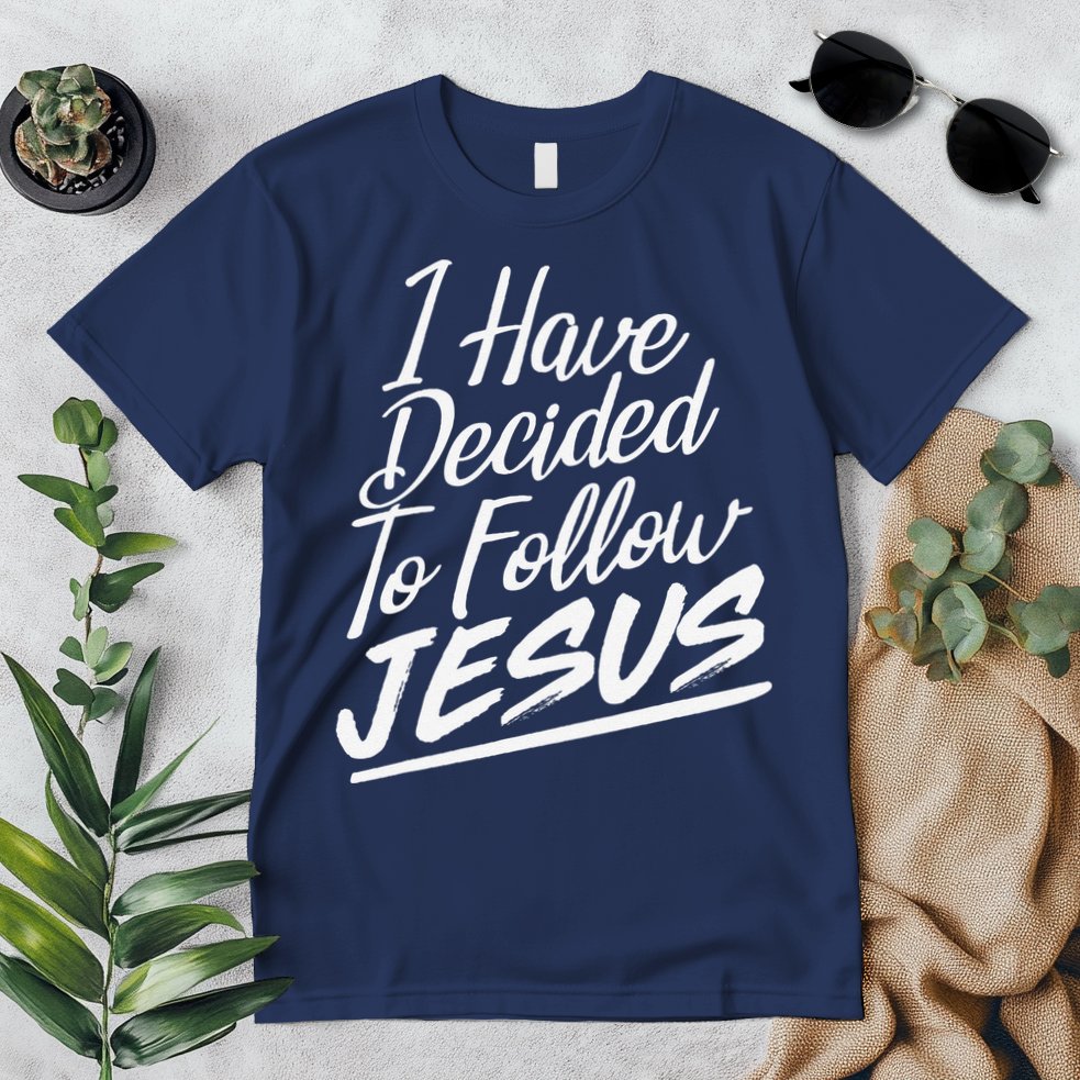 I Have Decided To Follow Jesus Christian Premium T-Shirt