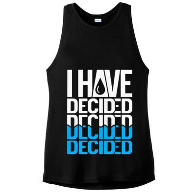 I Have Decided Baptized Ladies PosiCharge Tri-Blend Wicking Tank