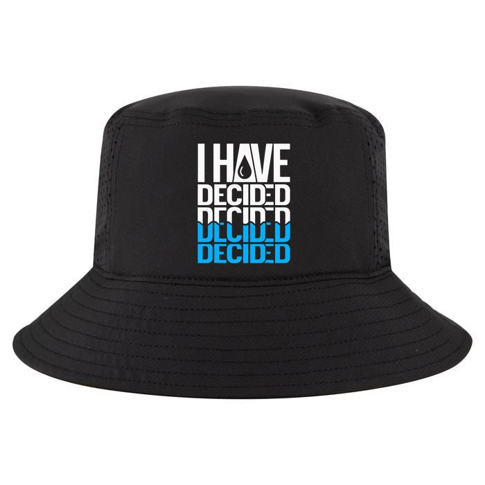 I Have Decided Baptized Cool Comfort Performance Bucket Hat