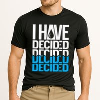 I Have Decided Baptized Cooling Performance Crew T-Shirt