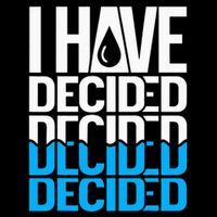 I Have Decided Baptized T-Shirt