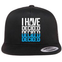 I Have Decided Baptized Flat Bill Trucker Hat