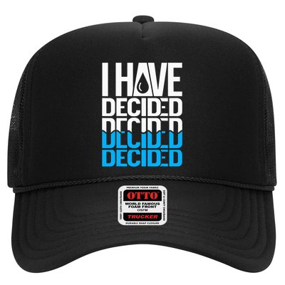 I Have Decided Baptized Trucker Hat