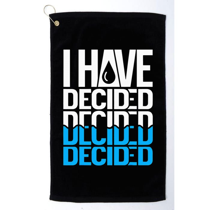 I Have Decided Baptized Golf Towel