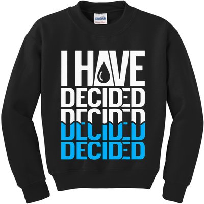 I Have Decided Baptized Kids Sweatshirt