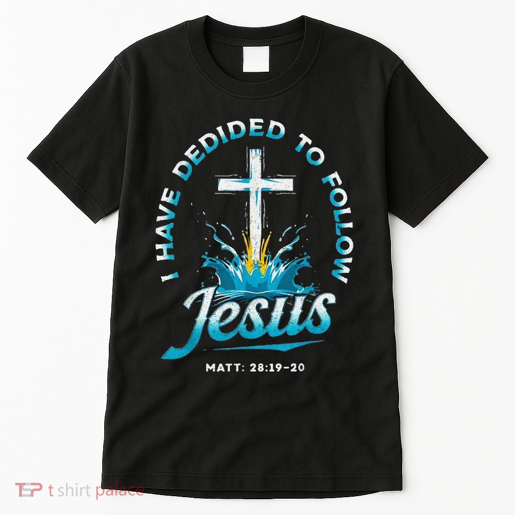 I Have Decided To Follow Jesus Tall T-Shirt