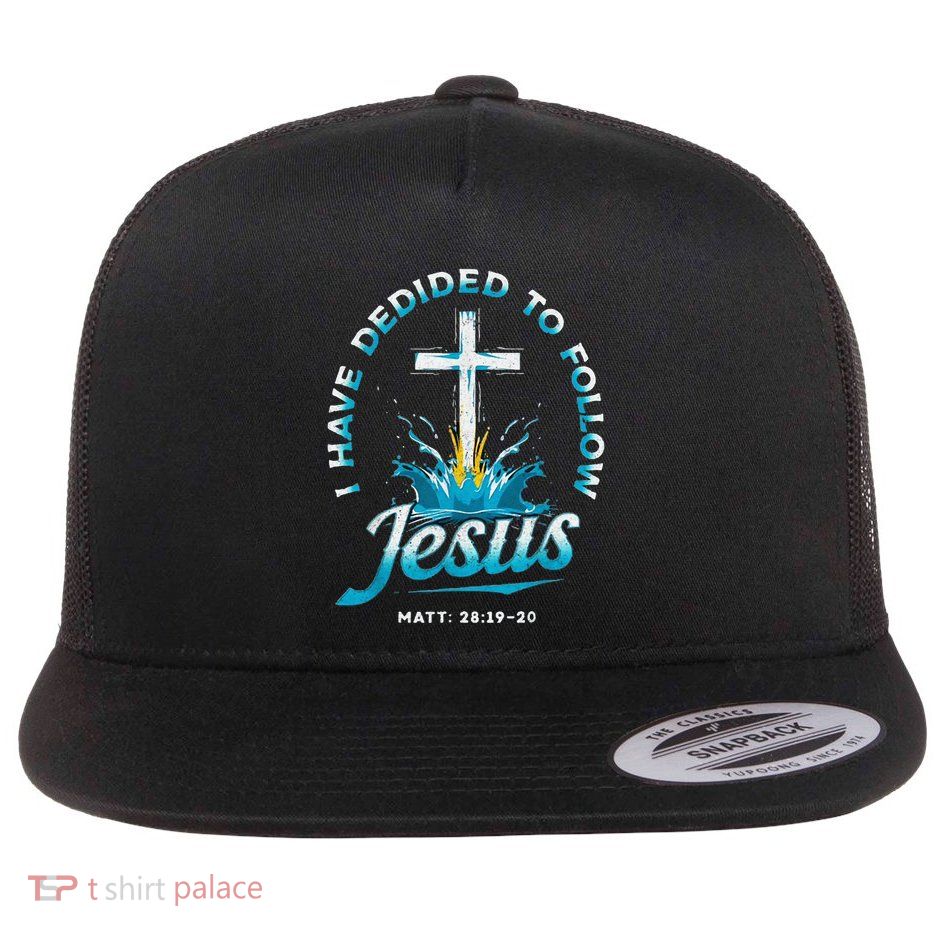 I Have Decided To Follow Jesus Flatbill Hat