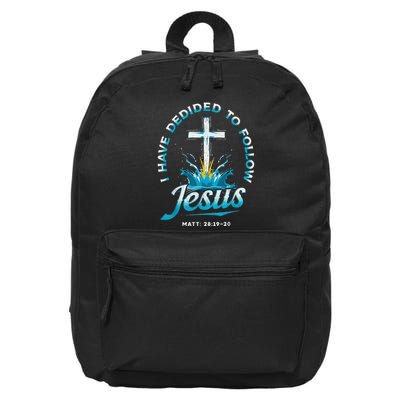 I Have Decided To Follow Jesus 16 in Basic Backpack
