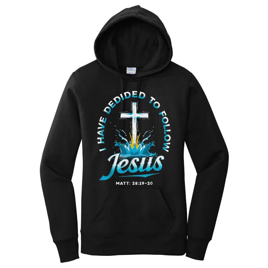 I Have Decided To Follow Jesus Women's Pullover Hoodie