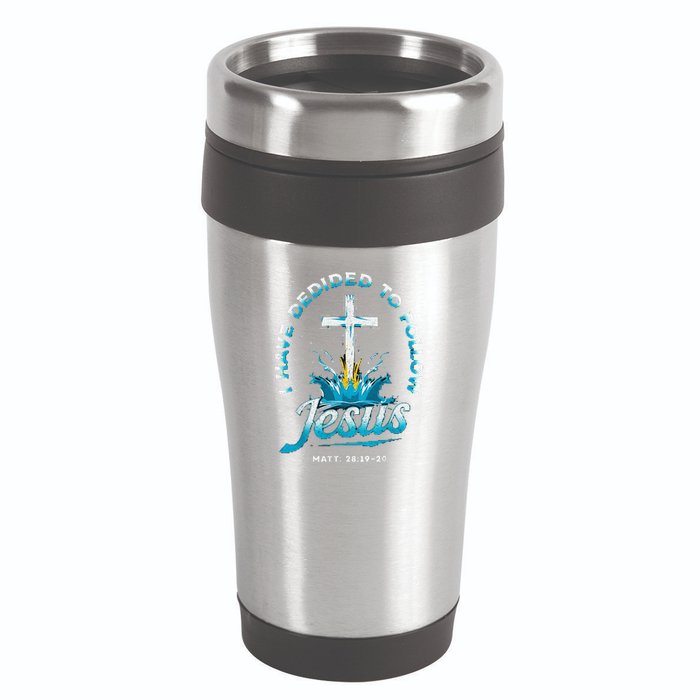 I Have Decided To Follow Jesus 16oz Travel Tumbler