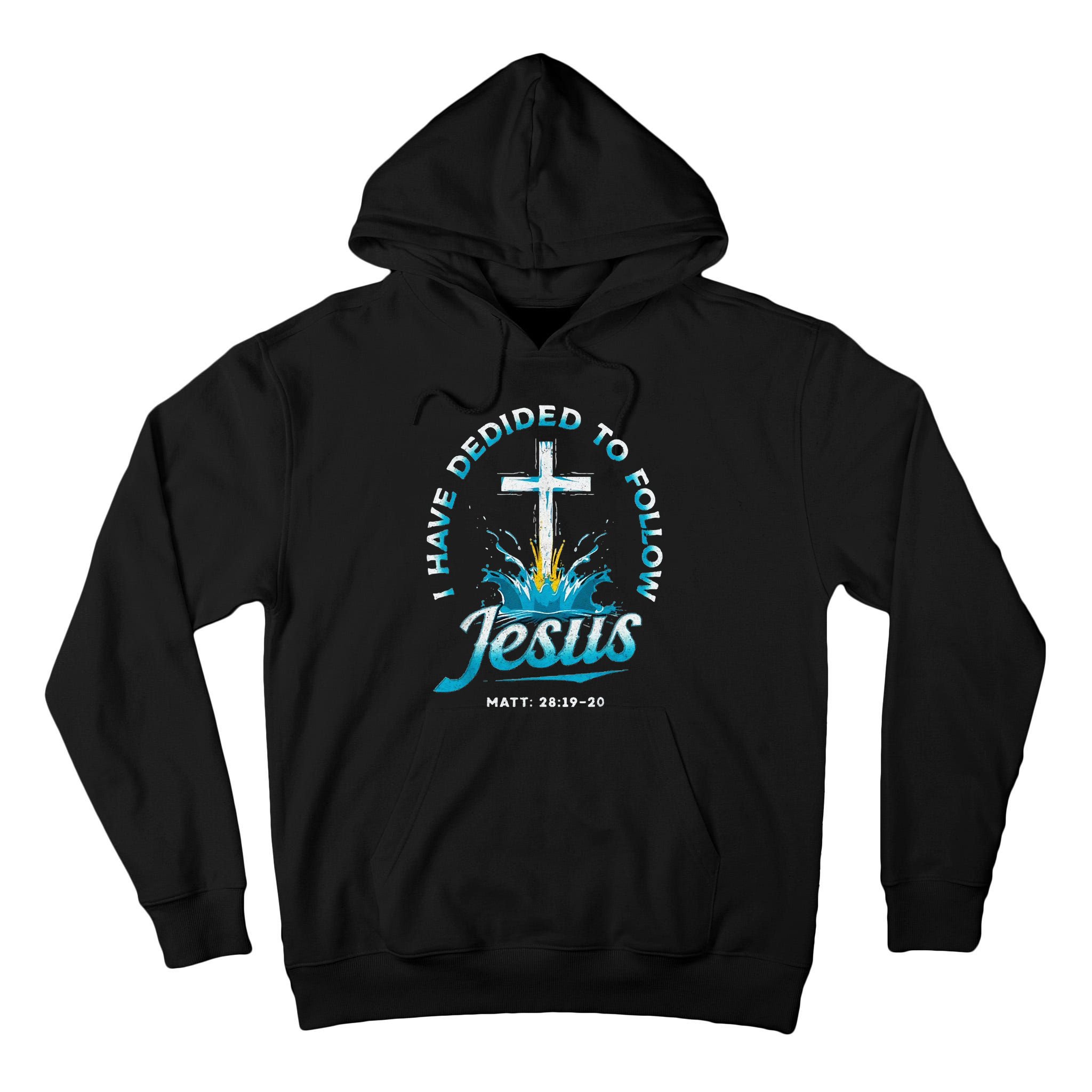 I Have Decided To Follow Jesus Tall Hoodie