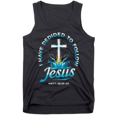 I Have Decided To Follow Jesus Tank Top