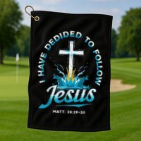 I Have Decided To Follow Jesus Golf Towel
