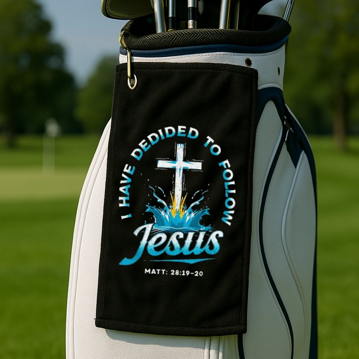 I Have Decided To Follow Jesus Golf Towel