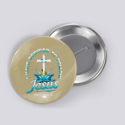 I Have Decided To Follow Jesus Button