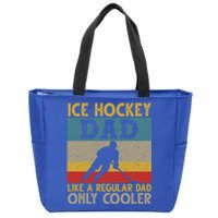 Ice Hockey Dad Like A Regular Dad But Cooler Fathers Day Cute Gift Zip Tote Bag