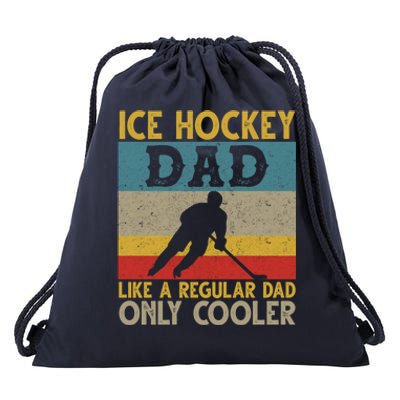 Ice Hockey Dad Like A Regular Dad But Cooler Fathers Day Cute Gift Drawstring Bag