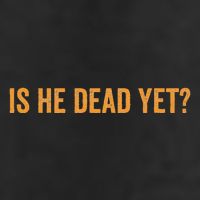 Is He Dead Yet Funny Sarcastic Humor 25L Jumbo Tote