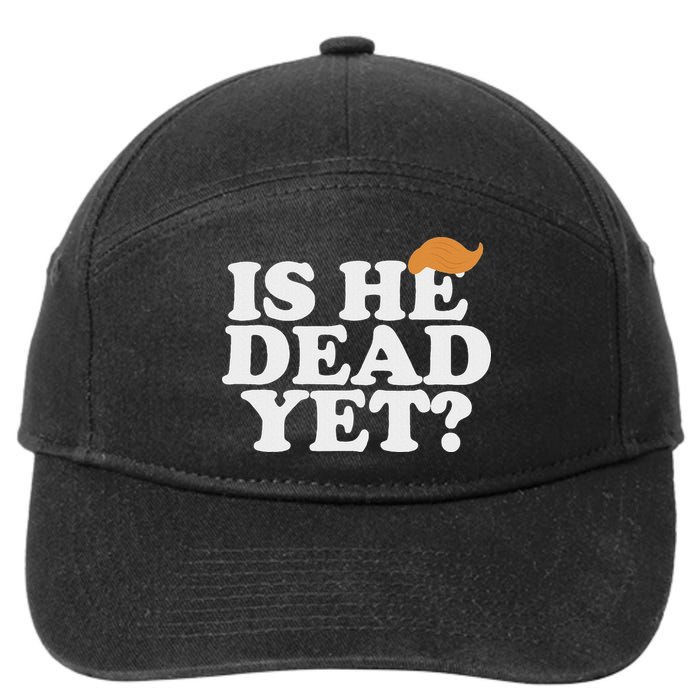 Is He Dead Yet Bold 7-Panel Snapback Hat