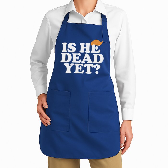 Is He Dead Yet Bold Apron