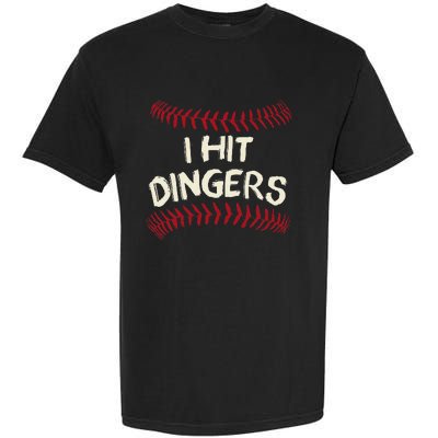 I Hit Dingers Baseball Softball Garment-Dyed Heavyweight T-Shirt