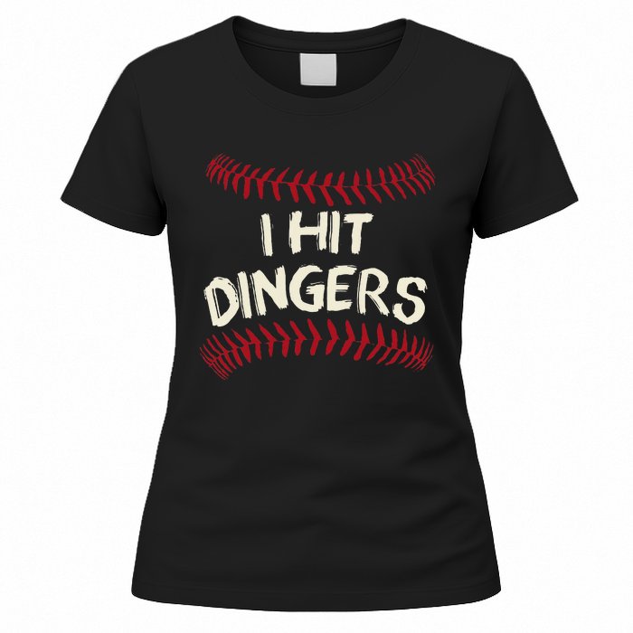 I Hit Dingers Baseball Softball Women's T-Shirt