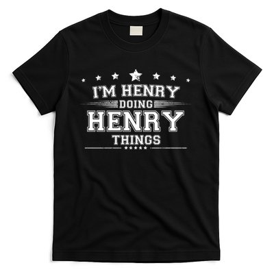 Im Henry Doing Henry Things T-Shirt