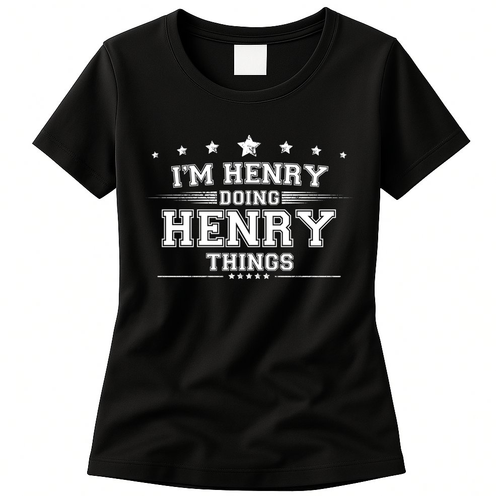 Im Henry Doing Henry Things Womens T-Shirt