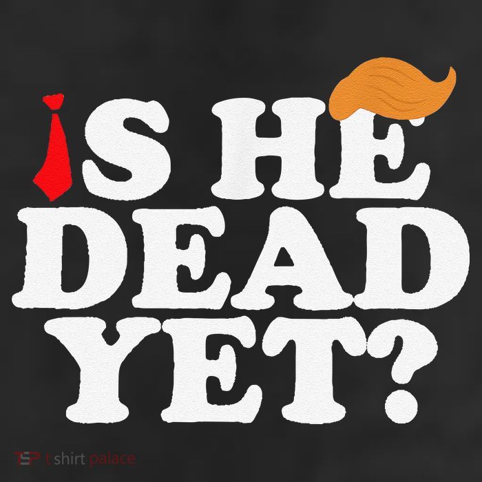Is He Dead Yet 2025 11oz C Handle Ceramic Mug