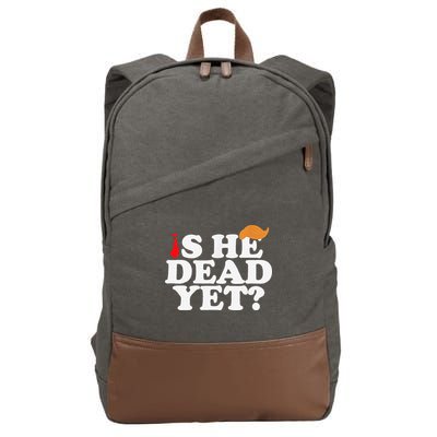 Is He Dead Yet 2025 Cotton Canvas Backpack
