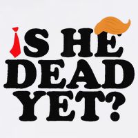 Is He Dead Yet 2025 Garment-Dyed Sweatshirt