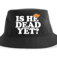 Is He Dead Yet Bold Sustainable Bucket Hat