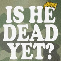 Is He Dead Yet Bold Legacy Tie Dye Trucker Hat