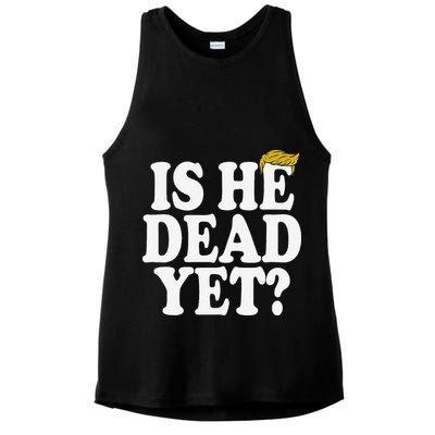 Is He Dead Yet Bold Ladies PosiCharge Tri-Blend Wicking Tank