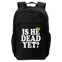 Is He Dead Yet Bold Backpack