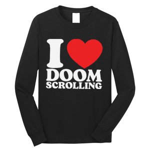 I Heart Doom Scrolling Modern Humor Long Sleeve Shirt